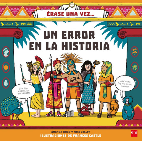  ÉRASE UNA VEZ...UN ERROR EN LA HISTORIA 