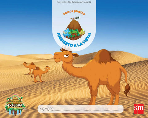  Proyecto Explora Desierto a la vista 3 años 2º trimestre infantil 2017 