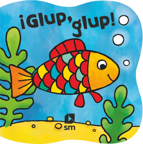  ¡GLUP, GLUP! 