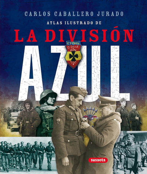  Atlas ilustrado de la División Azul 