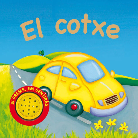 El cotxe (Vehicles sorollosos) 