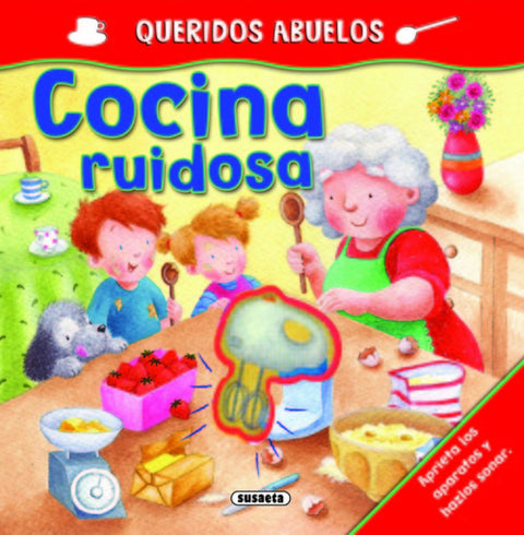  Cocina ruidosa (Queridos abuelos) 