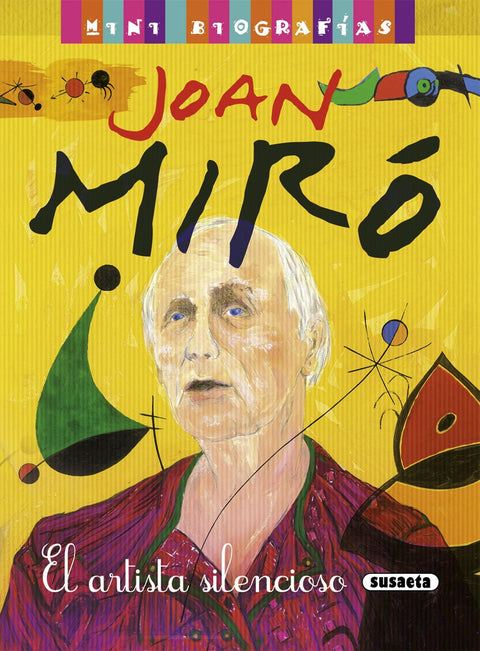  Joan Miró. El artista silencioso 