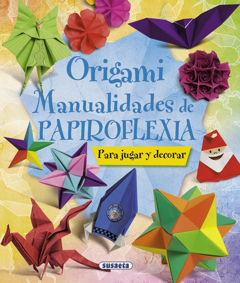  MANUALIDADES PAPIROFLEXIA 
