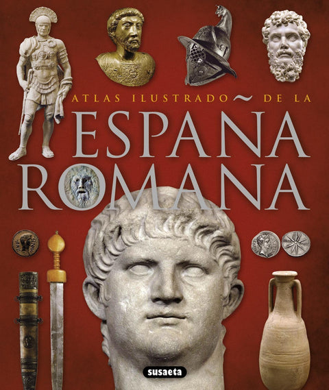  Atlas ilustrado de la España romana 