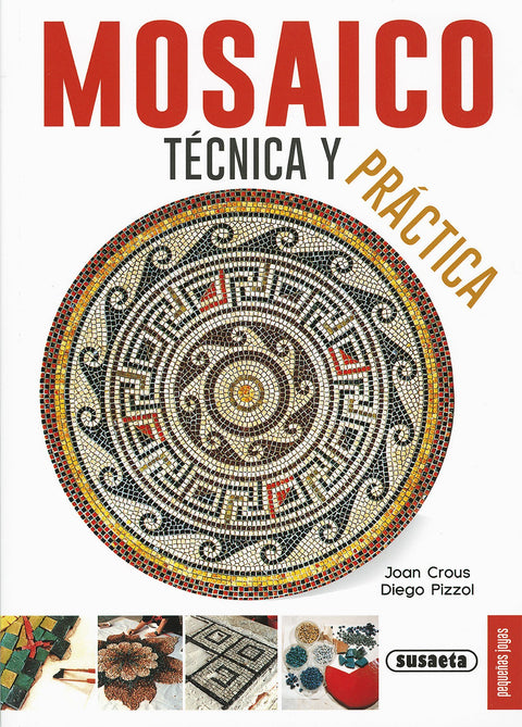  Mosaico, técnicas y práctica 