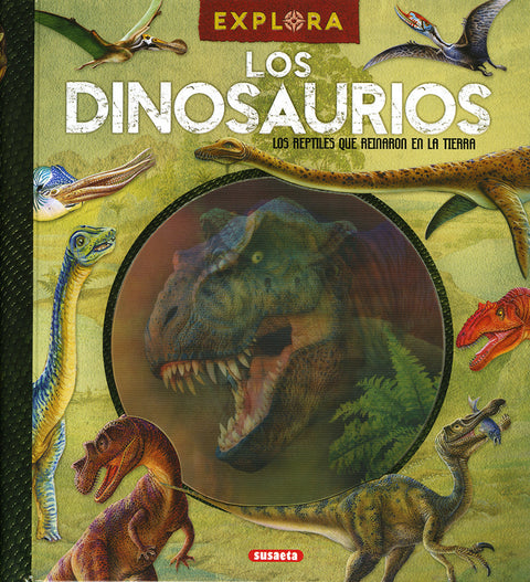  LOS DINOSAURIOS, REPTILES QUE REINARON EN LA TIERRA 