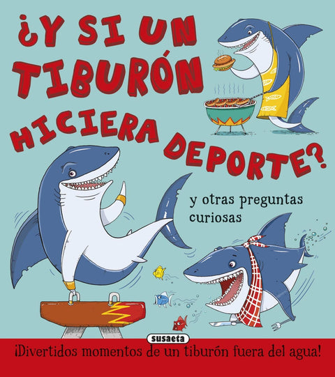  ¿Y si un tiburón hiciera deporte? 