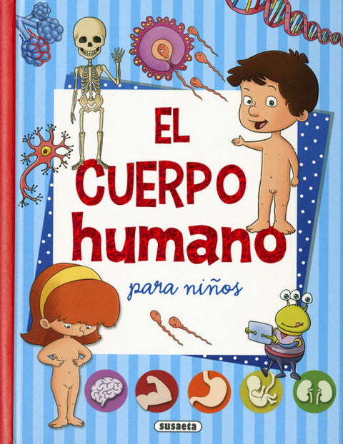  EL CUERPO HUMANO PARA NIÑOS 