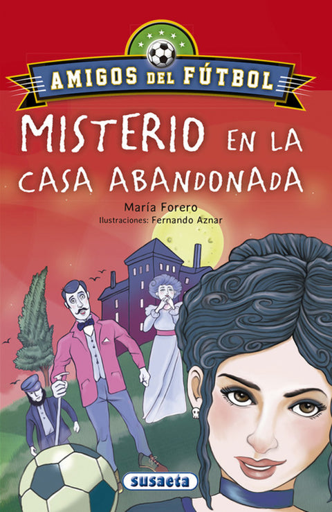  EL MISTERIO DE LA CASA ABANDONADA 