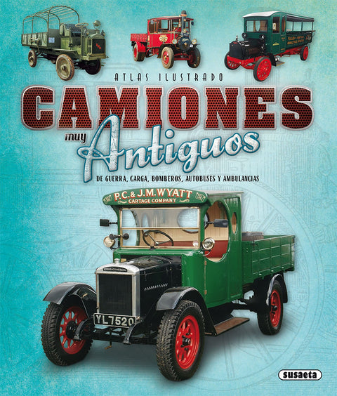  CAMIONES MUY ANTIGUOS 
