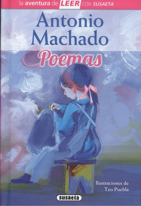  ANTONIO MACHADO:POEMAS 