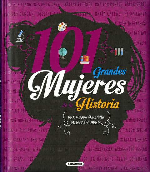  101 GRANDES MUJERES DE LA HISTORIA 