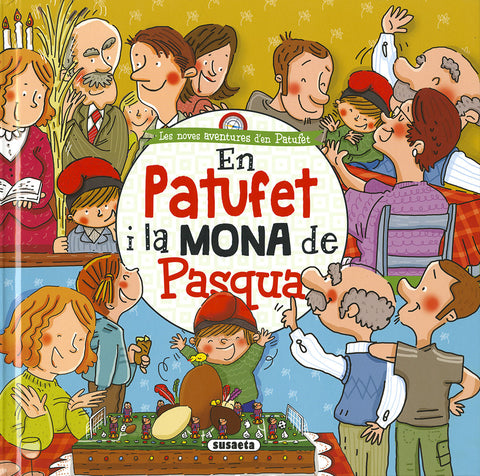  EN PATUFET I LA MONA DE PASQUA 
