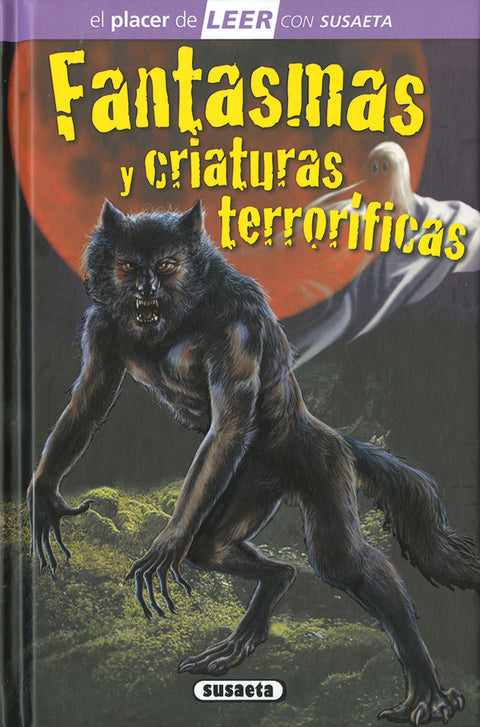  FANTASMAS Y CRIATURAS TERRORÍFICAS 