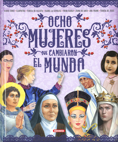  OCHO MUJERES QUE CAMBIARON EL MUNDO 
