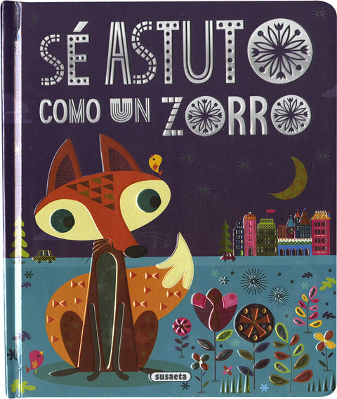 Sé astuto como un zorro 