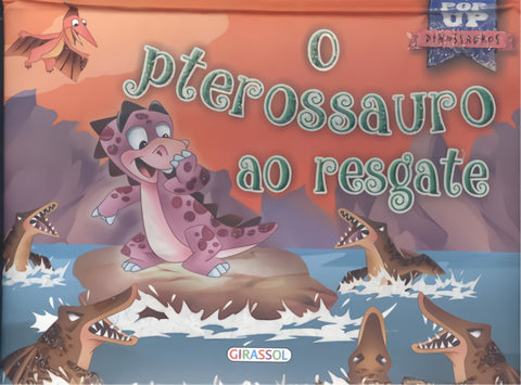  O Pterossauro ao resgate 