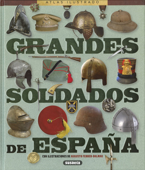  Grandes soldados de España 