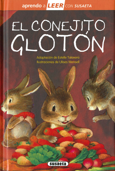  El conejito glotón 