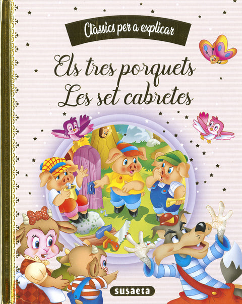  Els tres porquets - Les set cabretes 