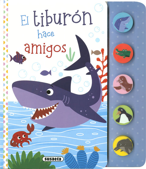  El tiburón hace amigos 
