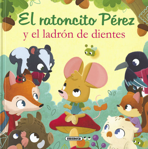  El ratoncito Pérez y el ladrón de dientes 
