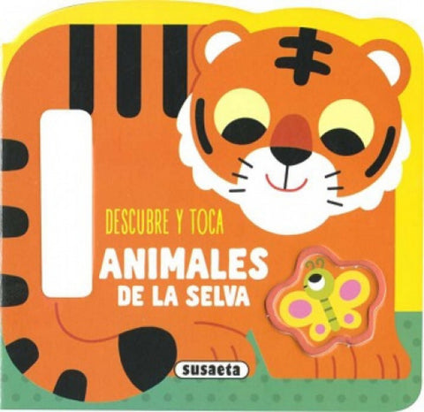  DESCUBRE Y TOCA ANIMALES DE LA SELVA 