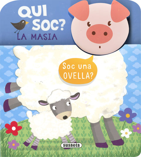  Qui soc? La masia 