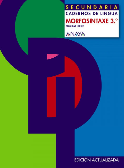  CADERNO MORFOSINTAXE 3º.ESO (LINGUA GALEGA) 