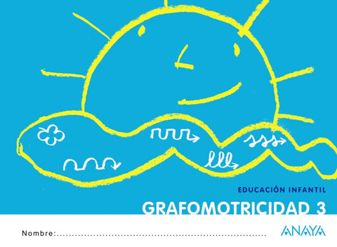  GRAFOMOTRICIDAD 3.(5 AÑOS).(!QUE IDEA!) 