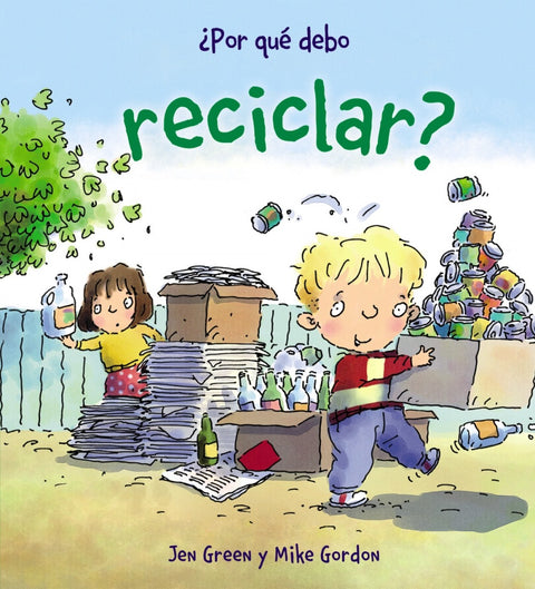  ¿Por qué debo reciclar? 