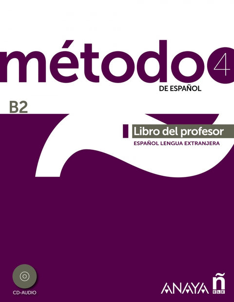  Método 4 de español. Libro del profesor B2 