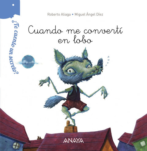  Cuando me convertí en lobo 