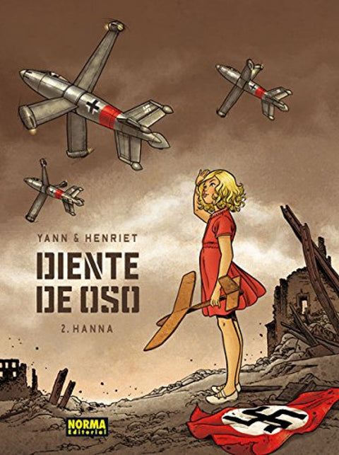  Diente De Oso, 2 Hanna 