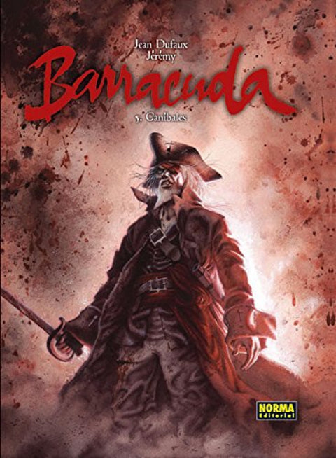  Barracuda, 5 Canibales 
