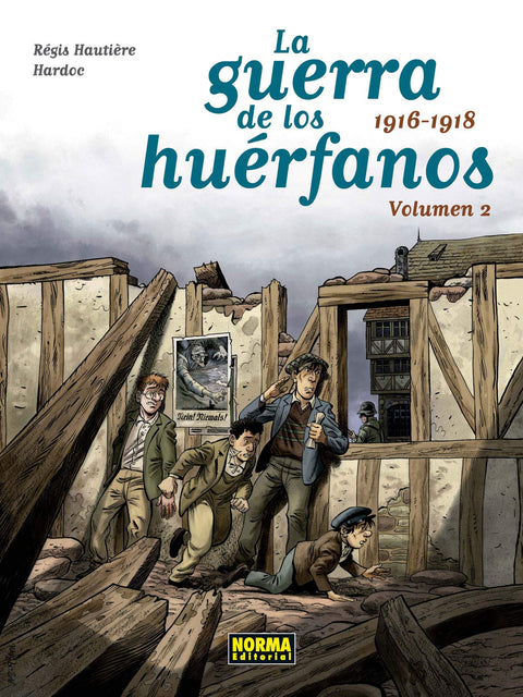  LA GUERRA DE LOS HUERFANOS 1916-1918 