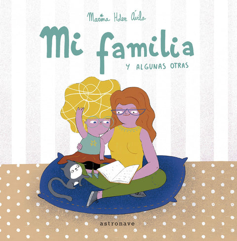  MI FAMILIA Y ALGUNAS OTRAS 