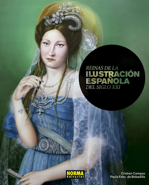  LAS REINAS DE LA ILUSTRACIÓN ESPAÑOLA DEL SIGLO XXI 