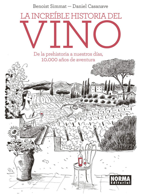  LA INCREIBLE HISTORIA DEL VINO 