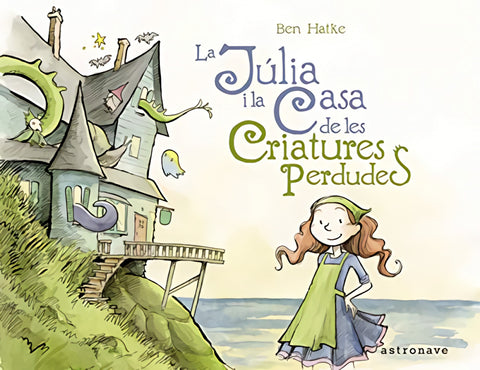  LA JULIA I LA CASA DE LES CRIATURES PERDUDES (Astronave) 