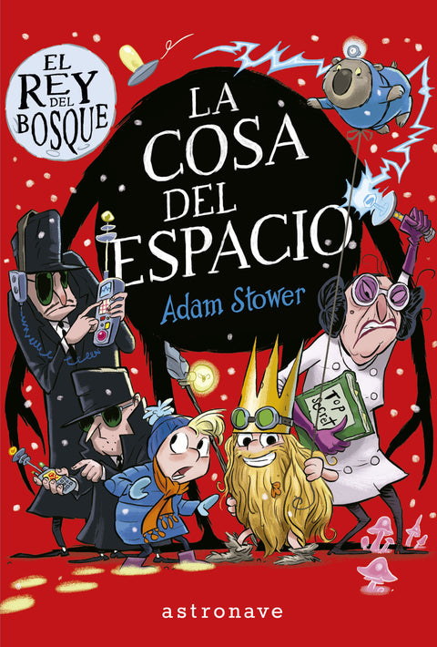  El rey del bosque 3. La cosa del espacio 