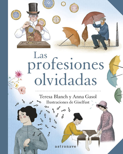  Las profesiones olvidadas 