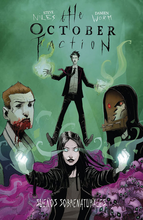  THE OCTOBER FACTION 05. SUEÑOS SOBRENATURALES 