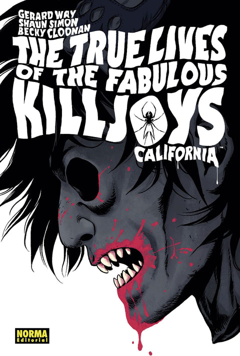  THE TRUE LIVES OF THE FABULOUS KILLJOYS 1: CALIFORNIA 