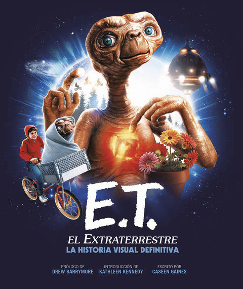  E.T. EL EXTRATERRESTRE. LA HISTORIA VISUAL DEFINITIVA 