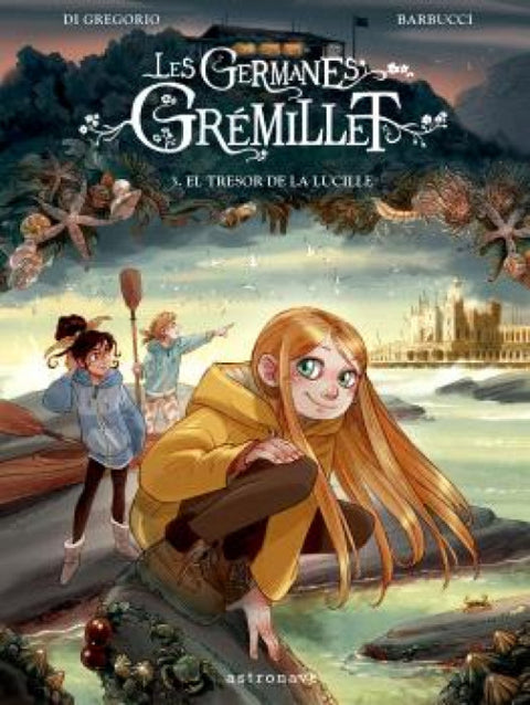  LES GERMANES GRÉMILLET 3. EL TRESOR DE LA LUCILLE 