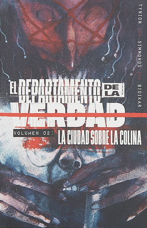  EL DEPARTAMENTO DE LA VERDAD 2. LA CIUDAD SOBRE LA COLINA 