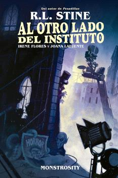  AL OTRO LADO DEL INSTITUTO. MONSTROSITY 
