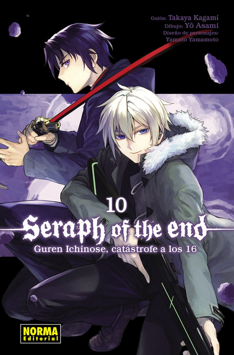 SERAPH OF THE END 10: GUREN ICHINOSE, CATASTROFE A LOS 16 